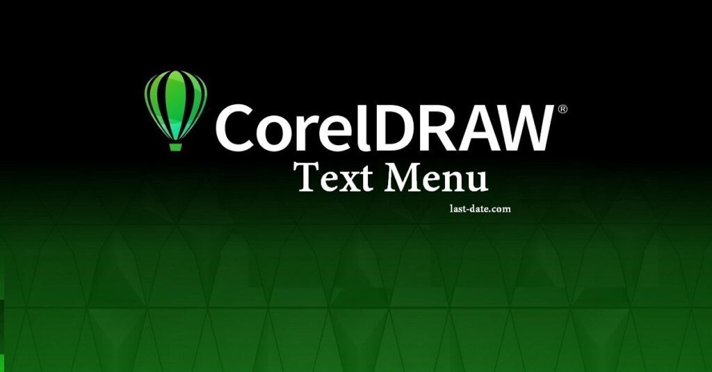 Corel Draw Text Menu